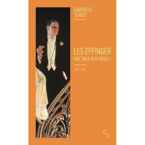 Les Effinger - Tome 1 - 1878-1914    Format Poche 
