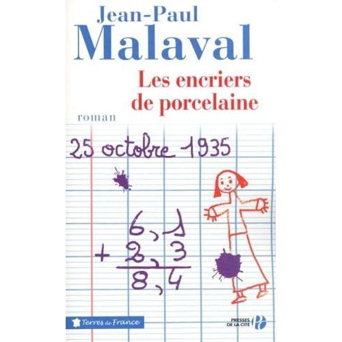 Les Encriers De Porcelaine   de Jean-Paul Malaval