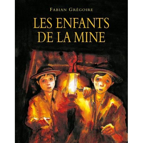 Les Enfants De La Mine    Format Poche 