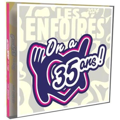 Les Enfoirs 2024, On A 35 Ans ! - Cd Album - Les Enfoirs