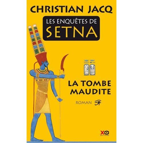 Les Enqutes De Setna - Tome 1 La Tombe Maudite  