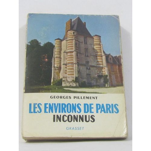 Les Environs De Paris Inconnus    Format Broch 