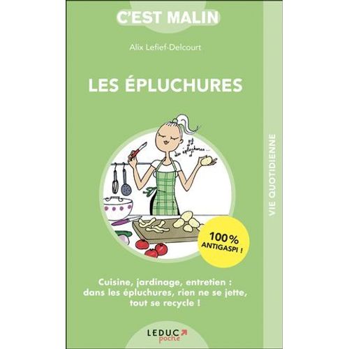 Les pluchures, C'est Malin  