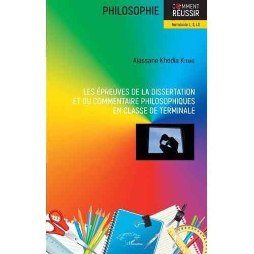 Les preuves De La Dissertation Et Du Commentaire Philosophiques En Classe De Terminale  