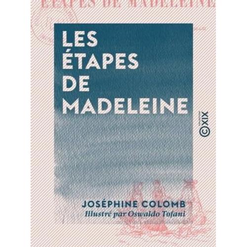 Les tapes De Madeleine   de Josphine Colomb