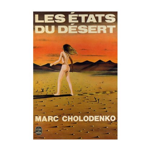 Les tats Du Dsert / 1979 / Cholodenko, Marc / Rf10918    Format Poche 