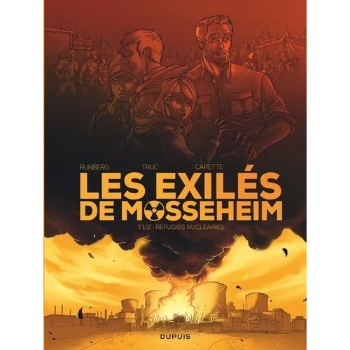 Les Exils De Mosseheim - Tome 1 - Rfugis Nuclaires    Format Album 