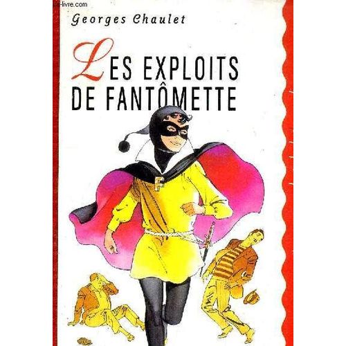 Les Exploits De Fantomette.    Format Broch 