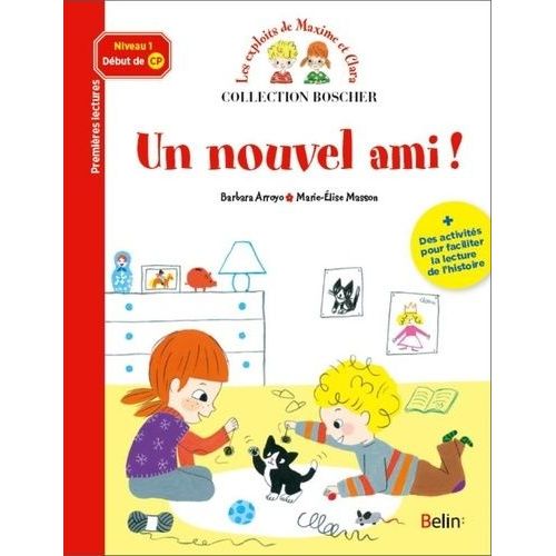 Les Exploits De Maxime Et Clara - Un Nouvel Ami !   de Arroyo Barbara  Format Beau livre 