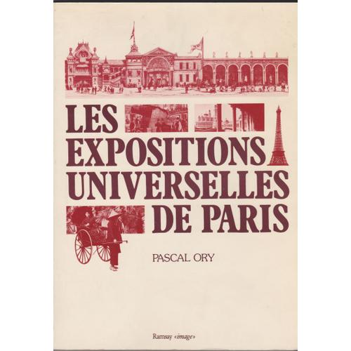 Les Expositions Universelles De Paris   de pascal ory  Format Broch 