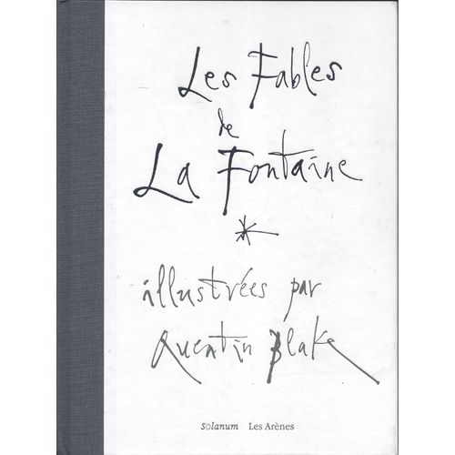 Les Fables De La Fontaine Illustres Par Quentin Blake - Solanum Les Arnes 2020   