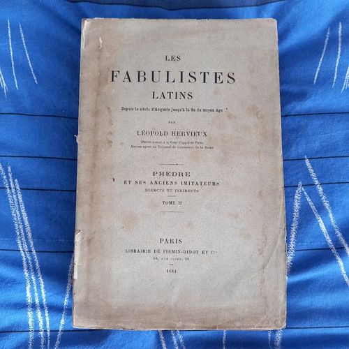 Les Fabulistes Latins Depuis Le Sicle D'auguste Jusqu' La Fin Du Moyen-Age Par Lopold Hervieux : Phdre Et Ses Anciens Imitateurs Directs Et Indirects. Tome Ii Seul. 1884.   de Lopold Hervieux 