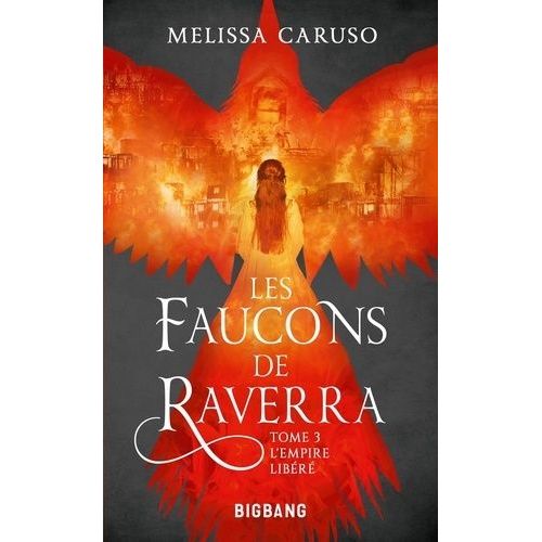 Les Faucons De Raverra - Tome 3 - L'empire Libr    Format Poche 