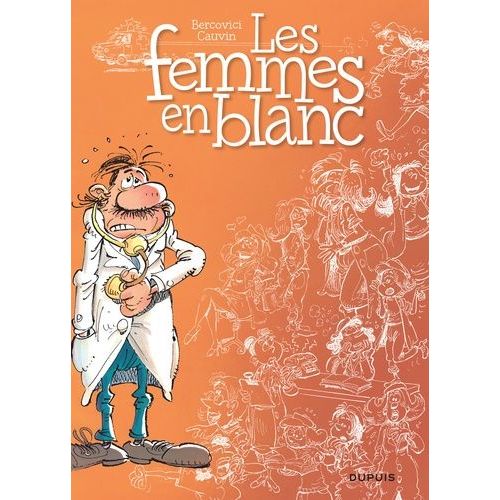 Les Femmes En Blanc Tome 1   de Bercovici Philippe  Format Album 