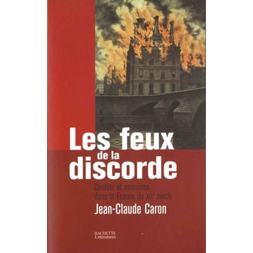 Les Feux De La Discorde  