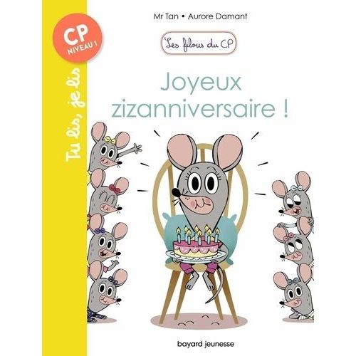 Les Filous Du Cp - Tome 9 - Joyeux Zizanniversaire !   de Mr Tan  Format Poche 