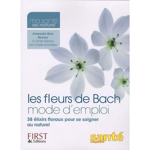 Les Fleurs De Bach, Mode D'emploi   de Moro Buronzo Alessandra  Format Broch 