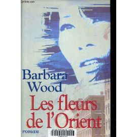 Les  fleurs de l'Orient