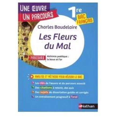 Les Fleurs Du Mal Une Oeuvre Un Parcours 1re Bac Franais   