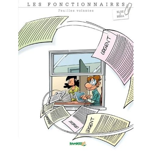 Les Fonctionnaires Tome 12 - Feuilles Volantes   de Bloz  Format Album 