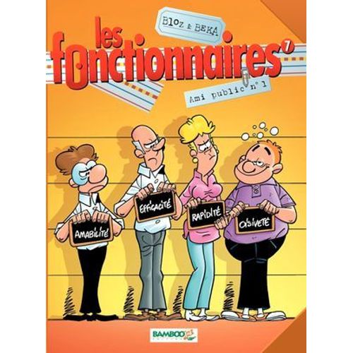 Les Fonctionnaires - Tome 7 - Ami Public N1  