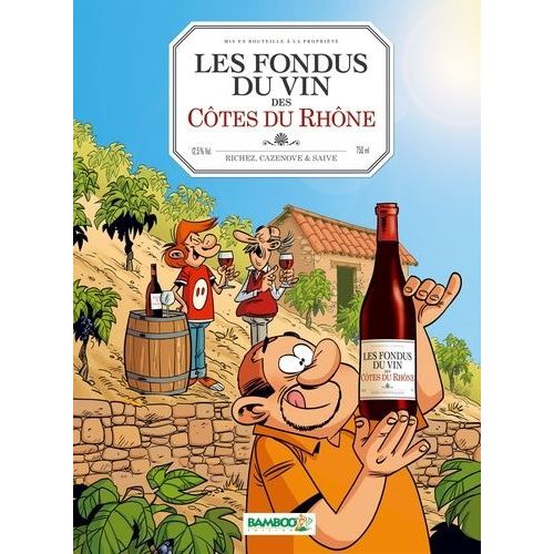Les Fondus Du Vin Des Ctes Du Rhne    Format Album 