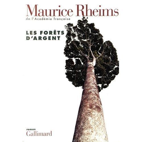 Les Forts D'argent (Roman 1995) - 9782070742219   de Maurice RHEIMS  Format Broch 