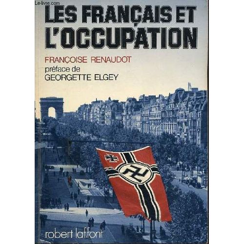 Les Francais Et L'occupation   de RENAUDOT FRANCOISE