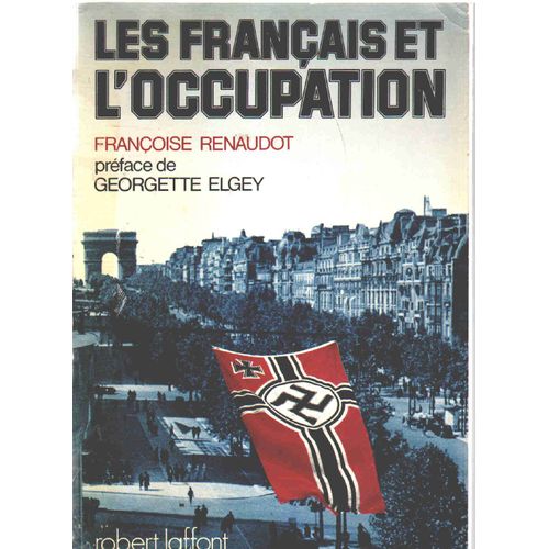 Les Francais Et L'occupation   de Renaudot Francoise