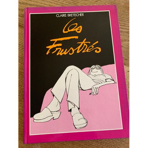 Les Frustrs Claire Bretecher Bd   