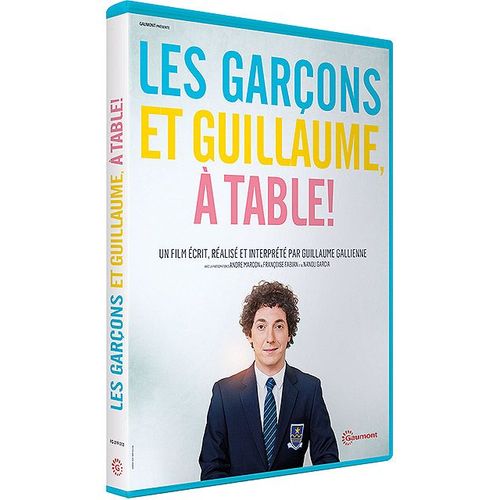 Les Garons Et Guillaume,  Table ! de Guillaume Gallienne