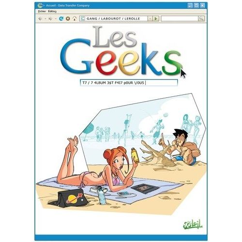 Les Geeks - Tome 7 - Cet Album Est Fait Pour Vous !    Format Album 