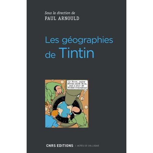 Les Gographies De Tintin   de Collectif  Format Beau livre 