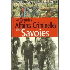 Les Grandes Affaires Criminelles de Savoie 