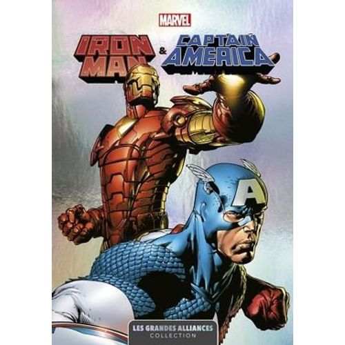 Les Grandes Alliances Marvel - Iron Man & Captain America   
