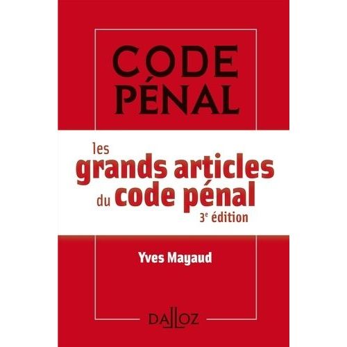 Les Grands Articles Du Code Pnal    Format Poche 
