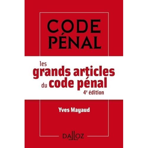 Les Grands Articles Du Code Pnal    Format Poche 