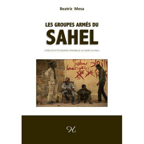 Les Groupes Arms Du Sahel   