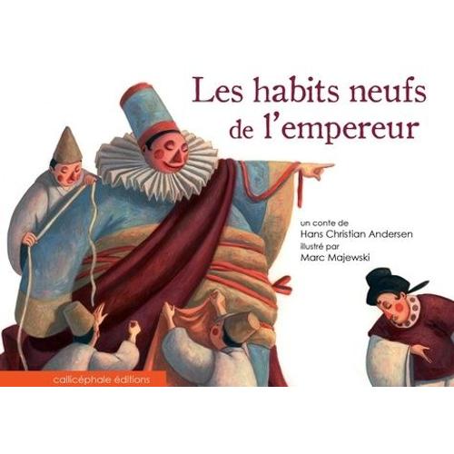 Les Habits Neufs De L'empereur   de hans christian andersen  Format Album 