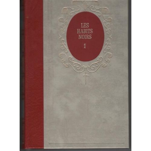 Les habits noirs Tome 1 Littérature Rakuten