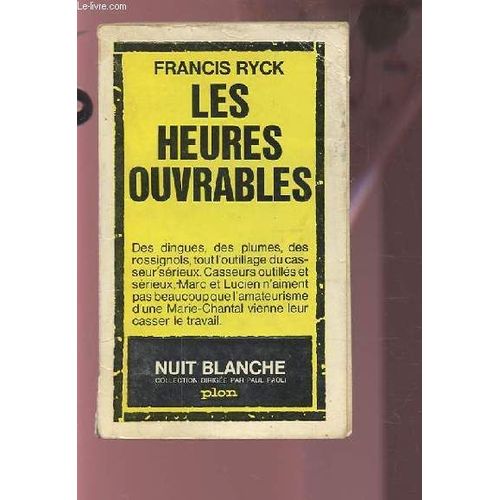 Les Heures Ouvrables.   de francis ryck