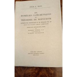 Les homélies catéchétiques de Théodore de Mopsueste reproduction