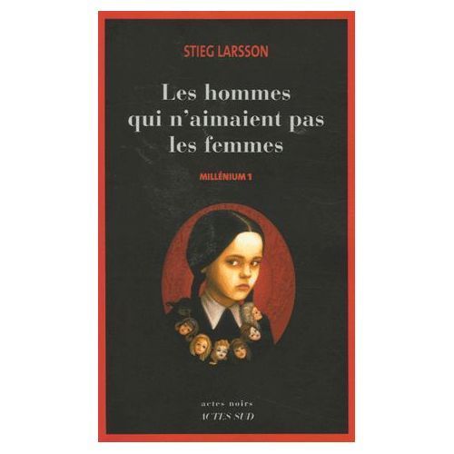 Les Hommes Qui N'aimaient Pas Les Femmes - Millnium Tome 1   de Stieg Larsson  Format Broch 