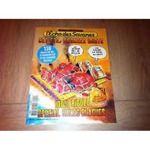 Les Hors Srie De L'echo Des Savanes N 1 - Hors Srie N 1 : Cet t Bronzez Idiots - Hachette Filipacchi - Aot 2003