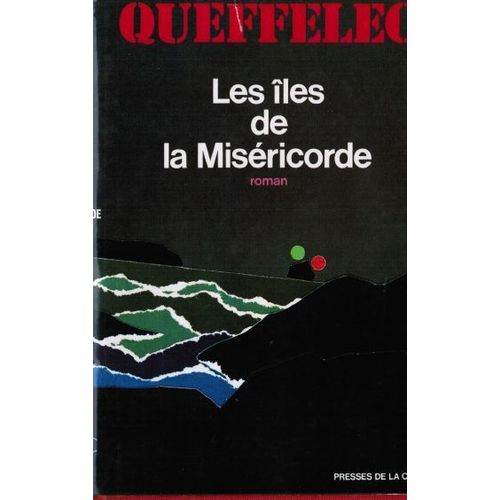 Les Iles De La Misericorde de Queffelec