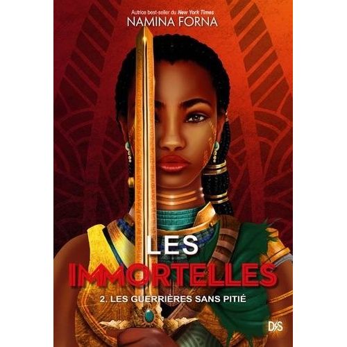Les Immortelles - Tome 2 - Les Guerrires Sans Piti    Format Beau livre 