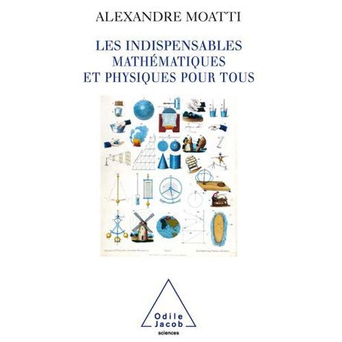 Les Indispensables Mathmatiques Et Physiques Pour Tous  