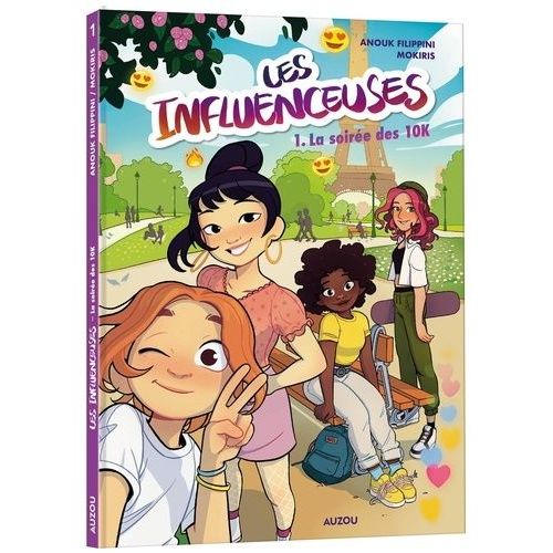 Les Influenceuses - Tome 1 - La Soire Des 10k    Format Album 