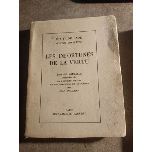 Les Infortunes De La Vertu, D.A.F. De Sades Oeuvres Compltes 1 (Pauvert)   