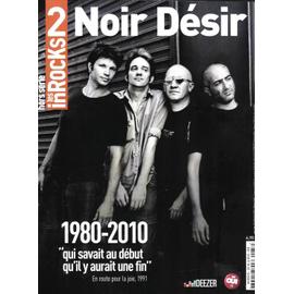 Noir Desir - Página 2 Les-inrockuptibles-2-hors-serie-n-37-special-noir-desir-1980-2010-albums-portraits-live-reprises-discographie-bordeaux-revue-871445470_ML